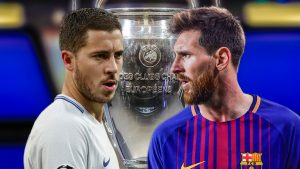 Hazard vs Messi - Chelsea vs Barcelona